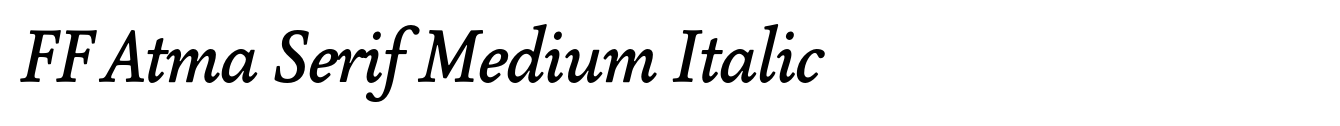 FF Atma Serif Medium Italic